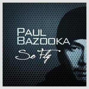 Paul Bazooka ดาวน์โหลดและฟังเพลงฮิตจาก Paul Bazooka