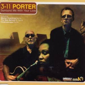 Surround Me With Your Love Lyrics by 3-11 Porter