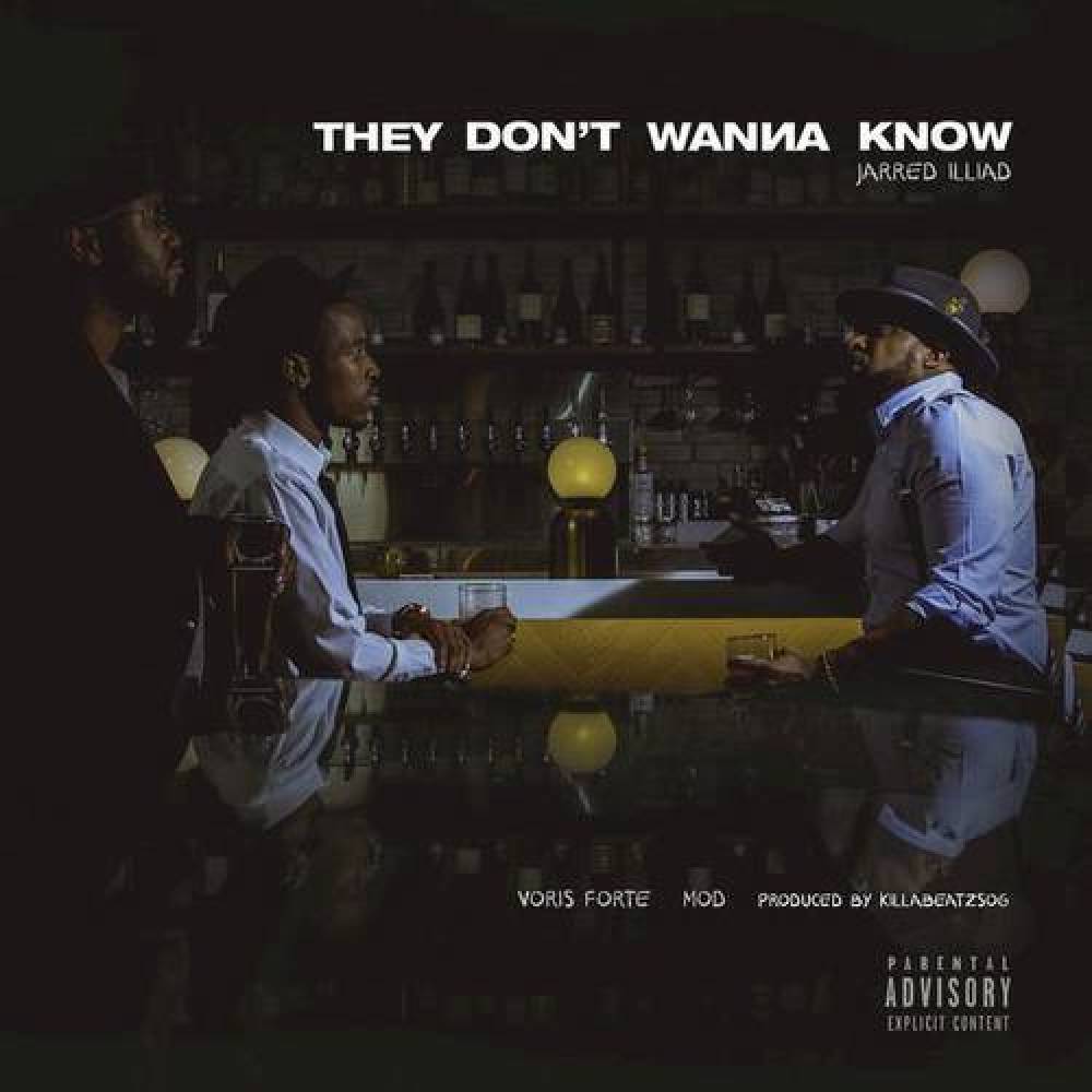 They Don't Wanna Know (TDWK) (Explicit)