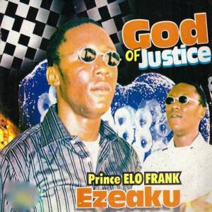Prince Elo Frank Ezeaku ดาวน์โหลดและฟังเพลงฮิตจาก Prince Elo Frank Ezeaku
