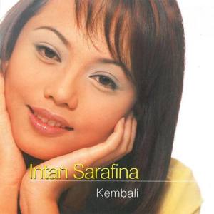 Intan Sarafina ดาวน์โหลดและฟังเพลงฮิตจาก Intan Sarafina