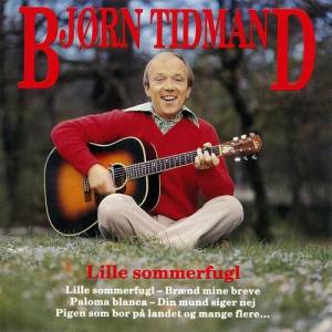 Bjørn Tidmand ดาวน์โหลดและฟังเพลงฮิตจาก Bjørn Tidmand