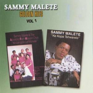 Sammy Malete ดาวน์โหลดและฟังเพลงฮิตจาก Sammy Malete