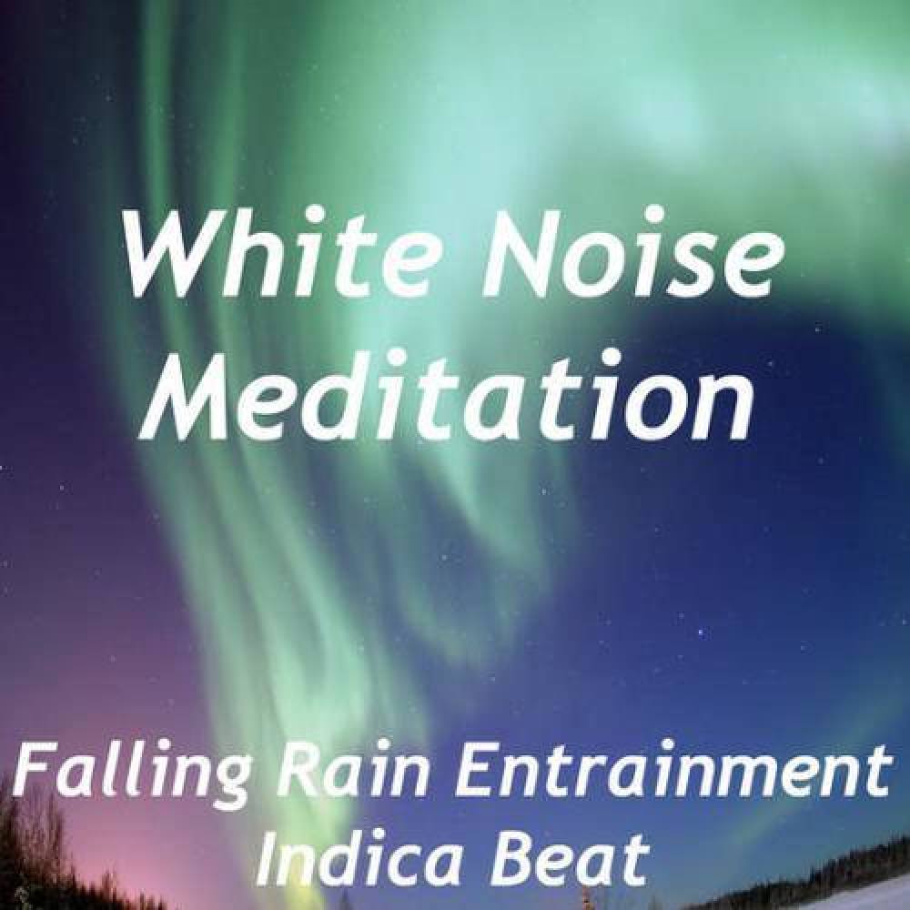 White Noise Meditation