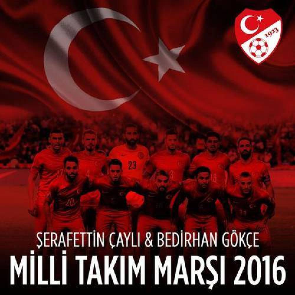 Milli TakÄ±m MarÅÄ± 2016