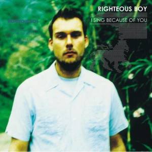 Righteous Boy ดาวน์โหลดและฟังเพลงฮิตจาก Righteous Boy