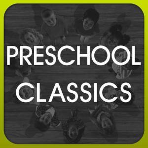 PreSchool Classics ดาวน์โหลดและฟังเพลงฮิตจาก PreSchool Classics
