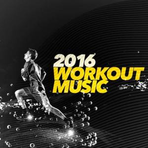 2016 Workout Music