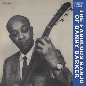 Danny Barker ดาวน์โหลดและฟังเพลงฮิตจาก Danny Barker