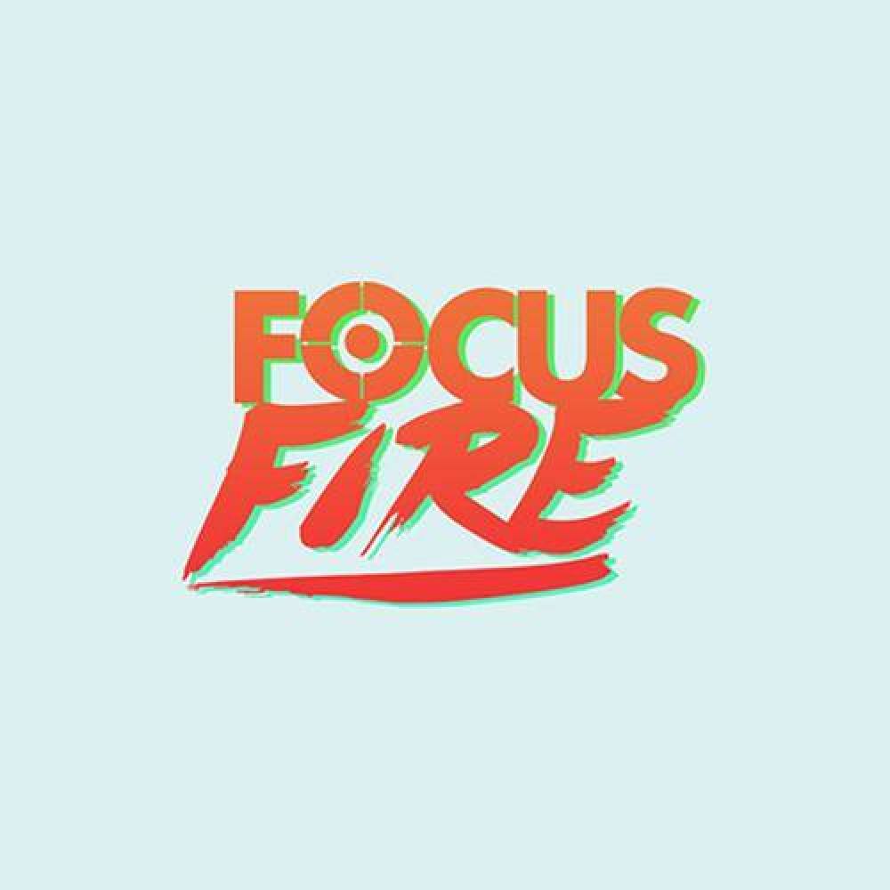 Focus Fire