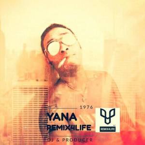 Yana Remix4life