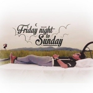 Fridaynight to Sunday ดาวน์โหลดและฟังเพลงฮิตจาก Fridaynight to Sunday
