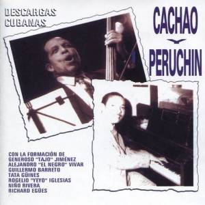 Cachao y Peruchin ดาวน์โหลดและฟังเพลงฮิตจาก Cachao y Peruchin