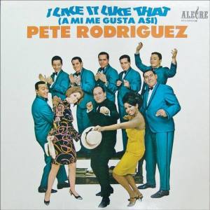 Pete Rodriguez ดาวน์โหลดและฟังเพลงฮิตจาก Pete Rodriguez