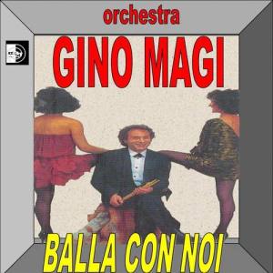 Orchestra Gino Magi ดาวน์โหลดและฟังเพลงฮิตจาก Orchestra Gino Magi