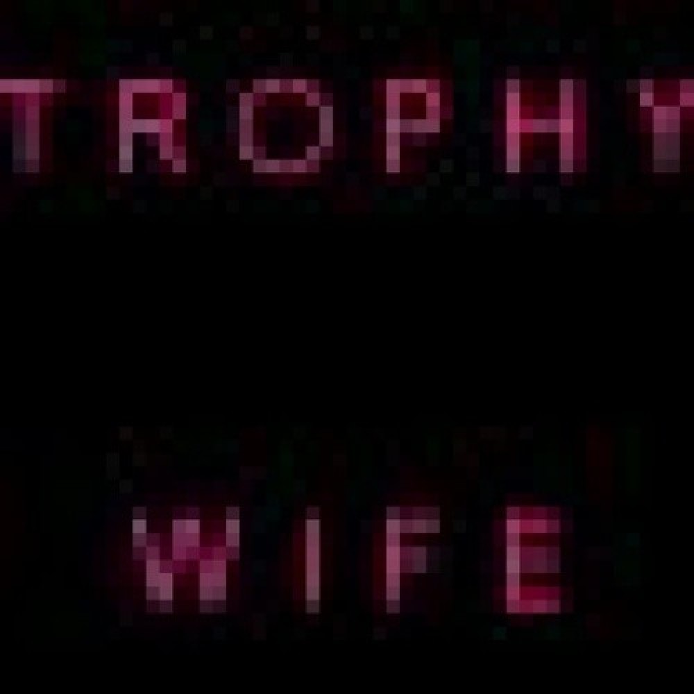 Trophy Wife