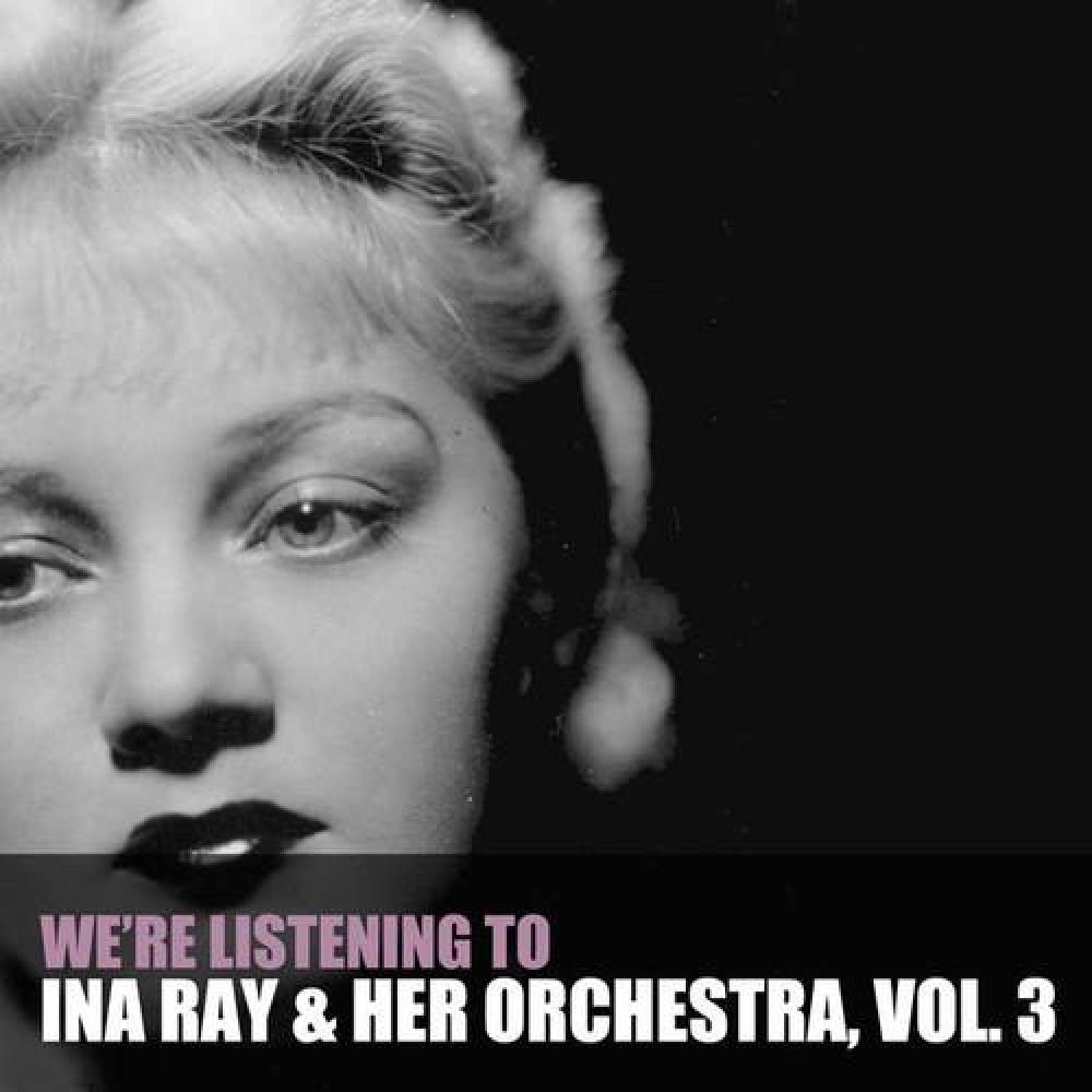 Ina Ray Hutton & Her Orchestra
