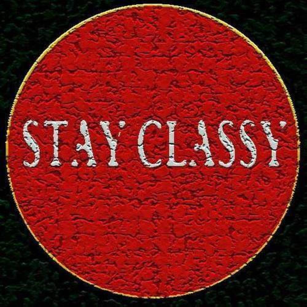 Stay Classy