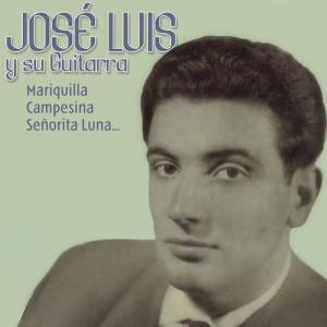 José Luis Y Su Guitarra ดาวน์โหลดและฟังเพลงฮิตจาก José Luis Y Su Guitarra