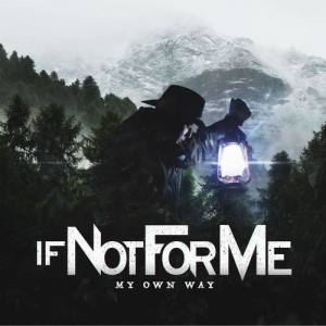 If Not for Me ดาวน์โหลดและฟังเพลงฮิตจาก If Not for Me