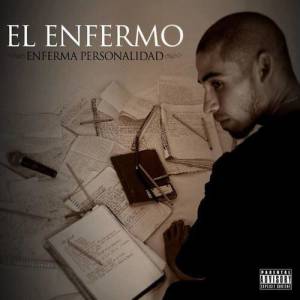 El Enfermo ดาวน์โหลดและฟังเพลงฮิตจาก El Enfermo