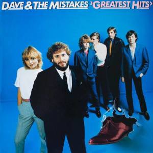 Dave & The Mistakes ดาวน์โหลดและฟังเพลงฮิตจาก Dave & The Mistakes