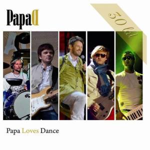 Papa Dance ดาวน์โหลดและฟังเพลงฮิตจาก Papa Dance