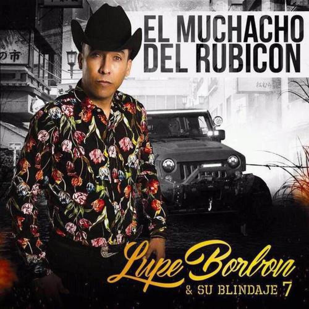 Lupe Borbon y su Blindaje 7