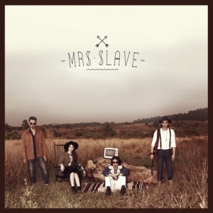 Mrs.Slave ดาวน์โหลดและฟังเพลงฮิตจาก Mrs.Slave