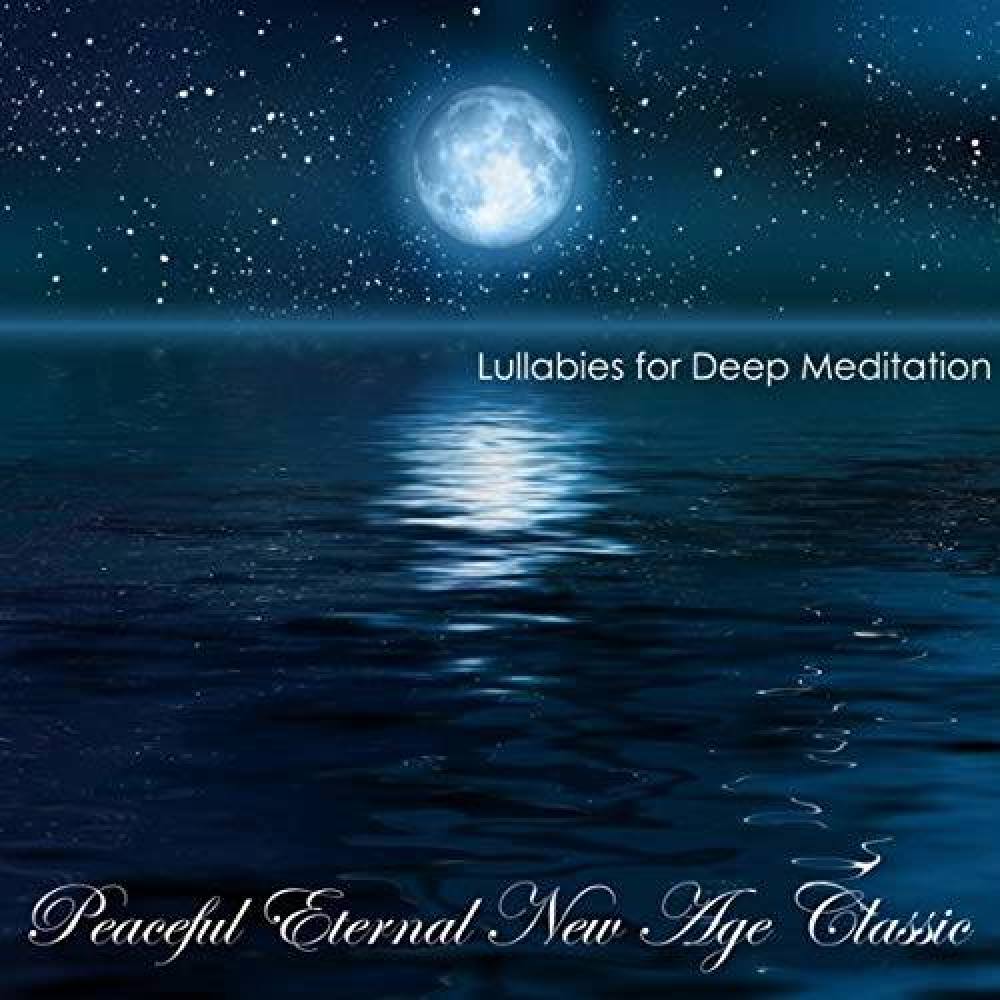 Lullabies for Deep Meditation