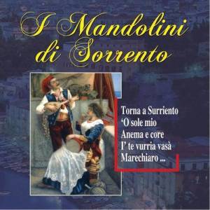 Gruppo Folkloristico Mandolini di Sorrento ดาวน์โหลดและฟังเพลงฮิตจาก Gruppo Folkloristico Mandolini di Sorrento