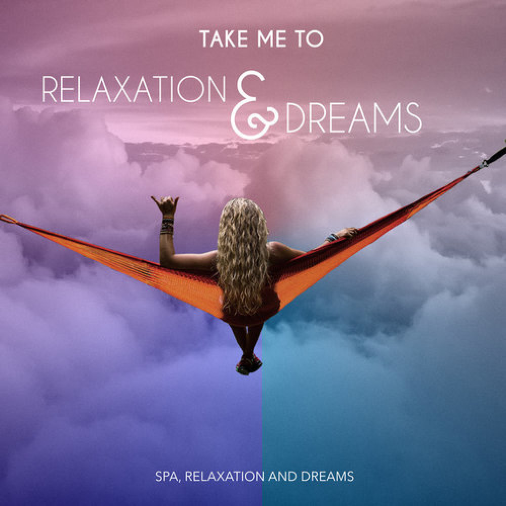 Relaxation and Dreams