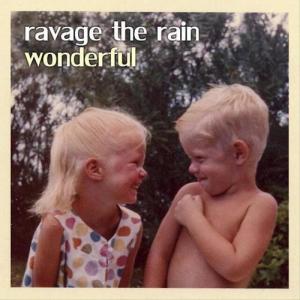 Ravage the Rain ดาวน์โหลดและฟังเพลงฮิตจาก Ravage the Rain