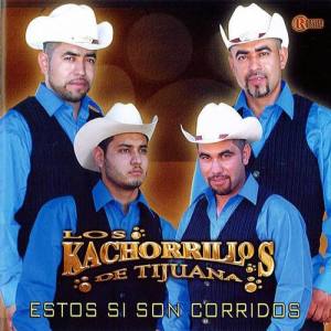 Los Kachorrillos De Tijuana ดาวน์โหลดและฟังเพลงฮิตจาก Los Kachorrillos De Tijuana