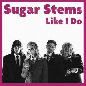 Sugar Stems ดาวน์โหลดและฟังเพลงฮิตจาก Sugar Stems