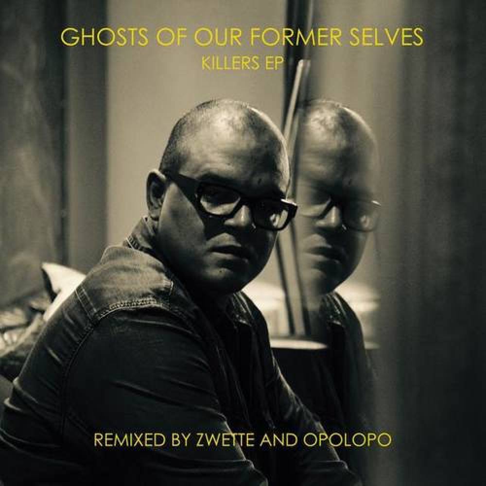 Ghosts Of Our Former Selves