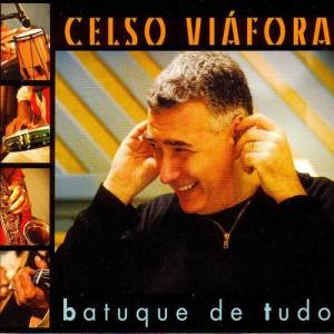 Celso Viáfora ดาวน์โหลดและฟังเพลงฮิตจาก Celso Viáfora
