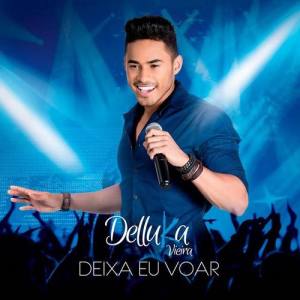 Delluka Vieira ดาวน์โหลดและฟังเพลงฮิตจาก Delluka Vieira