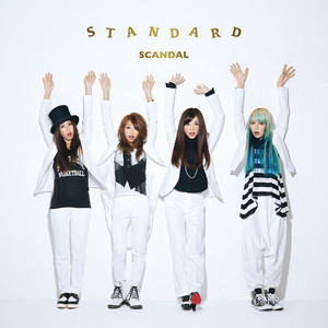 收聽Scandal的Standard歌詞歌曲