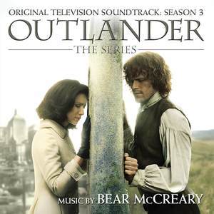 อัลบัม Outlander: Season 3 (Original Television Soundtrack) ศิลปิน Bear McCreary