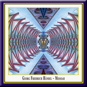 Handel的專輯Handel: Messiah - Unedited version in English from 1748, performed according to the traditions of the time