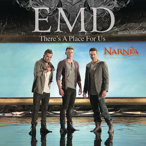 收聽E.M.D.的There's A Place For Us (Bonus Track from The Chronicles of Narnia: The Voyage of the Dawn Treader)歌詞歌曲