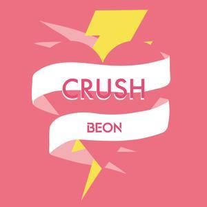 อัลบัม Crush ศิลปิน BEON