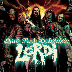 ดาวน์โหลดและฟังเพลง Hard Rock Hallelujah (Eurovicious Radio Edit) พร้อมเนื้อเพลงจาก Lordi