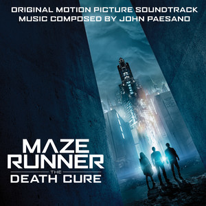 John Paesano的專輯Maze Runner: The Death Cure (Original Motion Picture Soundtrack)