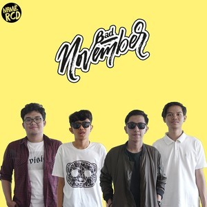 Listen to Harapan Yang Indah song with lyrics from Bad November