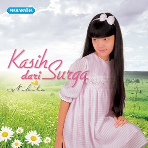 Album Kasih Dari Surga from NikitA