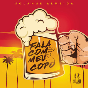 ดาวน์โหลดและฟังเพลง Fala com meu Copo พร้อมเนื้อเพลงจาก Solange Almeida