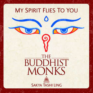 Dengarkan My Spirit Flies To You lagu dari Monjes Budistas dengan lirik