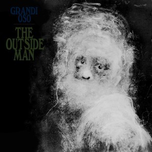 อัลบัม The Outside Man ศิลปิน Grandi Oso